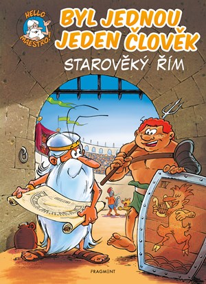 Obrázok Byl jednou jeden člověk – Starověký Řím