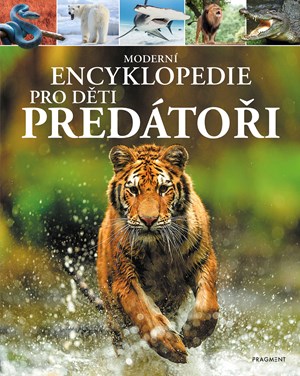 Obrázok Moderní encyklopedie pro děti - Predátoři