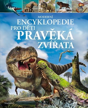 Obrázok Moderní encyklopedie pro děti – Pravěká zvířata
