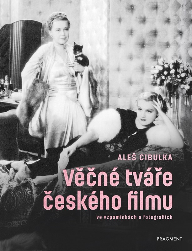 Obrazok Věčné tváře českého filmu ve vzpomínkách a fotografiích