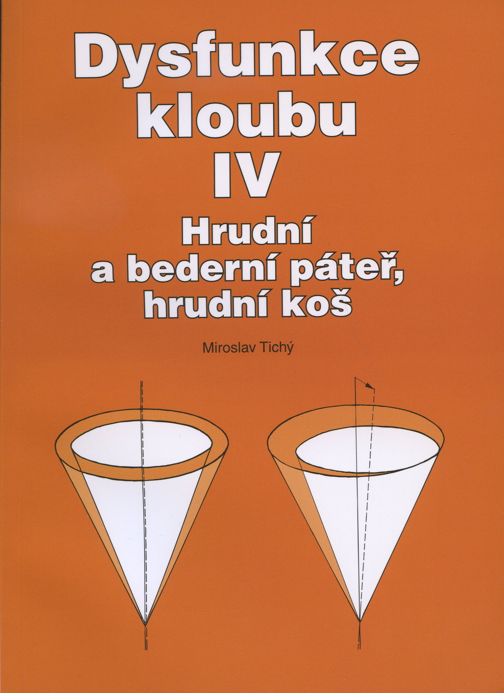 Obrazok Dysfunkce kloubu IV. - Hrudní a bederní páteř, hrudní koš