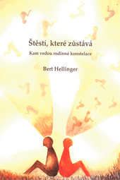 Obrazok Štěstí, které zůstává - Kam vedou rodinné konstelace
