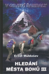 Obrazok Hledání Města bohů III - V objetí Šambaly