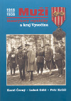 Obrázok Muži Masarykovy republiky a Kraj Vysočina