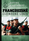 Obrázok Francouzské cizinecké legie historie a současnost
