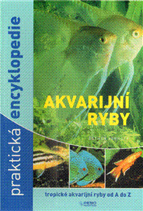 Obrázok Akvarijní ryby - Praktická encyklopedie