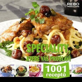 Obrázok Speciality, které vás proslaví - 1001 receptů