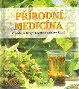 Obrázok Přírodní medicína - Obsahové látky - Léčební účinky - Užití - 11. vydání