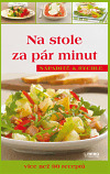 Obrázok Na stole za pár minut - Nápaditě a rychle