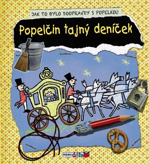 Obrázok Popelčin tajný deníček - Jak to bylo doopravdy s Popelkou