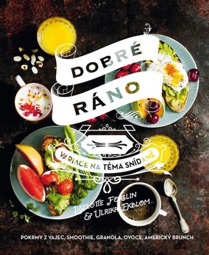 Obrázok Dobré ráno - Variace na téma snídaně