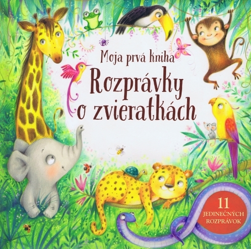 Obrázok Moja prvá kniha – Rozprávky o zvieratkách
