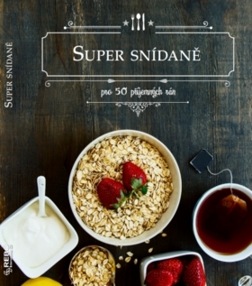 Obrázok Super snídaně - Pro 50 příjemných rán