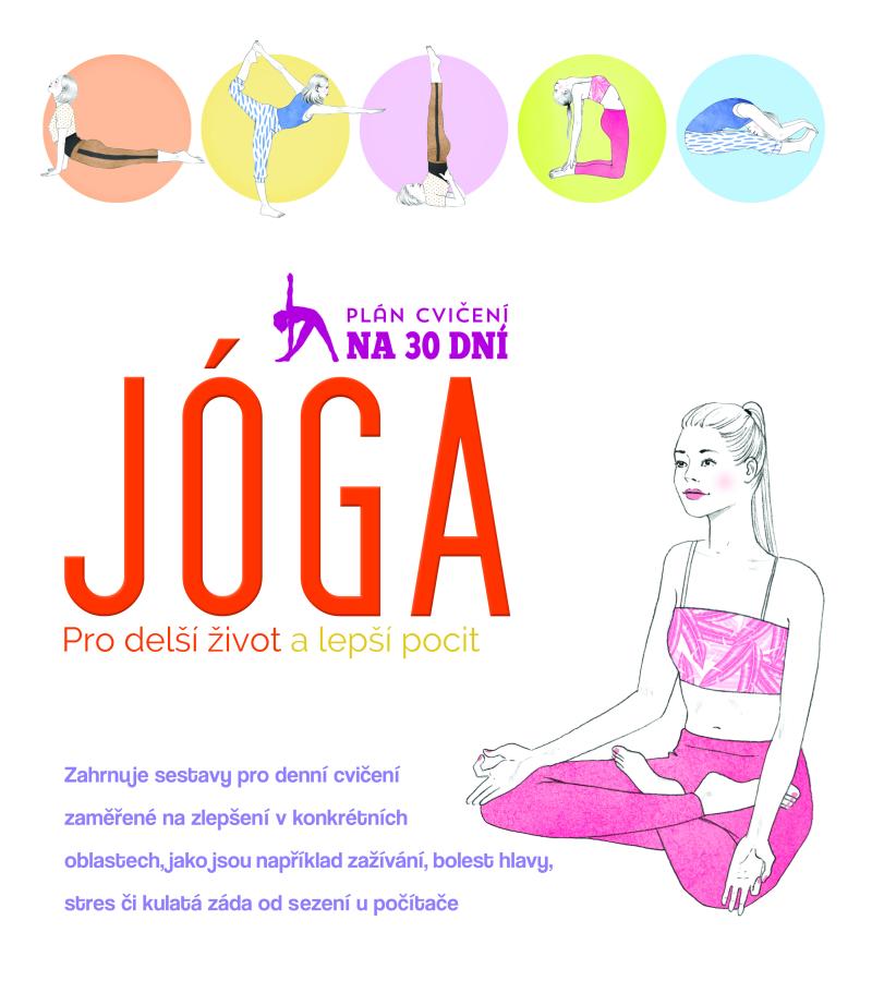 Obrázok Jóga pro delší život a lepší pocit - Plán cvičení na 30 dní