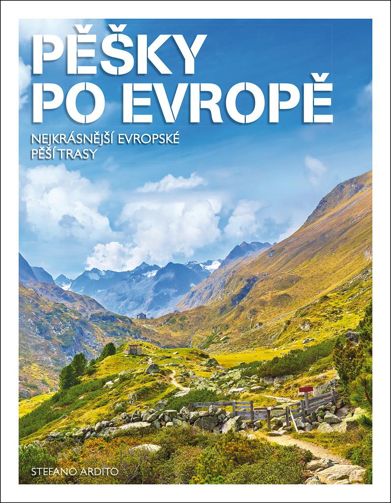 Obrázok Pěšky po Evropě - Nejkrásnější evropské pěší trasy