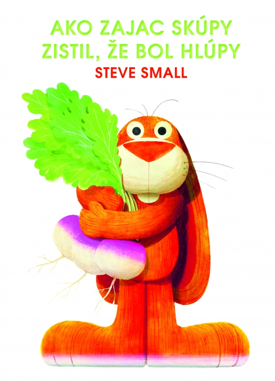 Obrázok Ako zajac skúpy zistil, že bol hlúpy