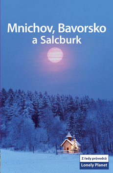 Obrázok Mnichov, Bavorsko a Salcburk - Lonely Planet