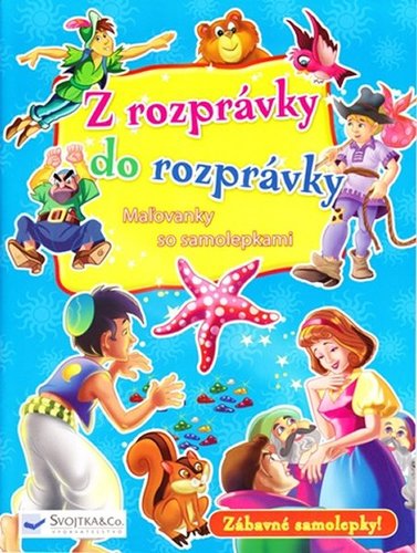 Obrázok Z rozprávky do rozprávky - Maľovanky so samolepkami IV.