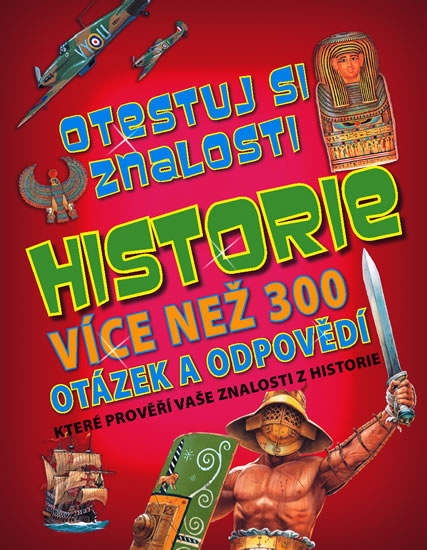 Obrázok Historie - Otestuj si znalosti - Více než 300 otázek a odpovědí