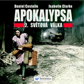 Obrázok Apokalypsa – 2. světová válka