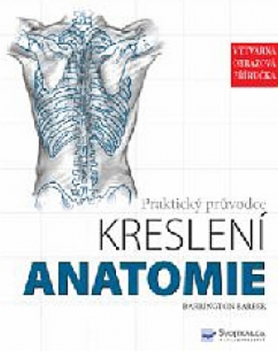 Obrazok Praktický průvodce kreslení – Anatomie - Výtvarná obrazová příručka