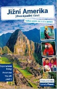 Obrázok Jižní Amerika – jihozápadní část - Lonely Planet