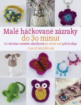 Obrázok Malé háčkované zázraky do 30 minut