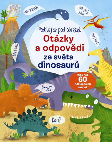 Obrázok Podívej se pod obrázek - Otázky a odpovědi ze světa dinosaurů