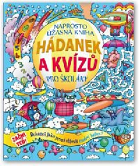 Obrázok Naprosto úžasná kniha hádanek a kvízů pro školáky