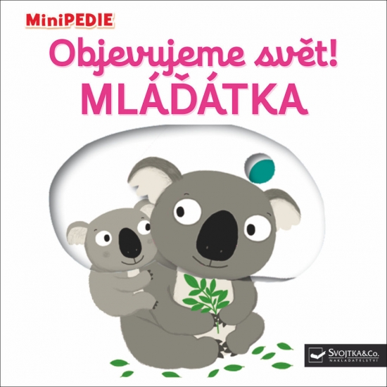 Obrázok MiniPEDIE Objevujeme svět! Mláďátka