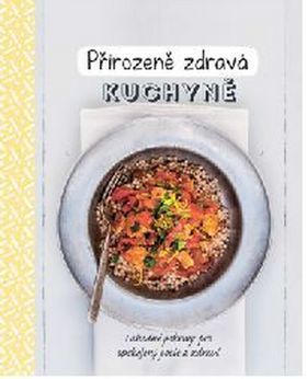 Obrázok Přirozeně zdravá kuchyně