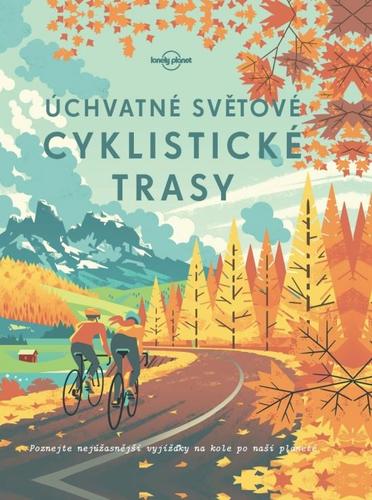 Obrázok Úchvatné světové cyklistické trasy