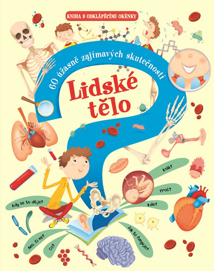 Obrázok Lidské tělo - 60 úžasně zajímavých skutečnosti