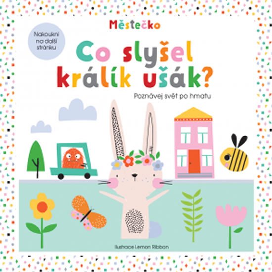 Obrázok Co slyšel králík ušák? Poznávej svět po hmatu