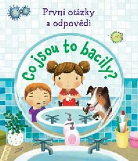 Obrázok První otázky a odpovědi - Co jsou to bacily?