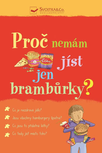 Obrázok Proč nemám jíst jen brambůrky?