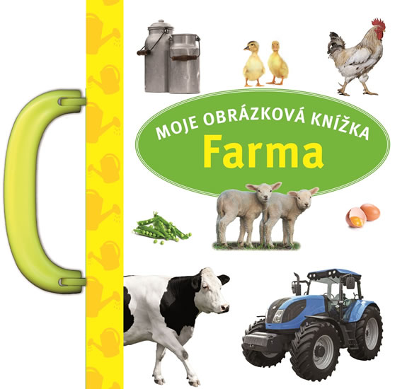 Obrázok Farma - Moje obrázková knížka