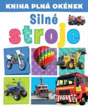 Obrázok Kniha plná okének  Silné stroje