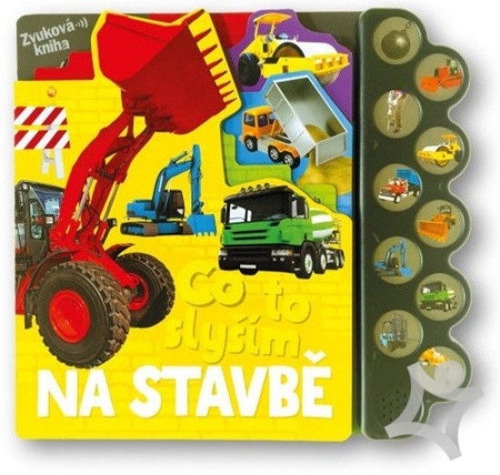 Obrázok Co to slyším Na stavbě