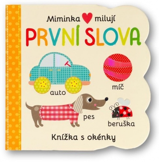 Obrázok Miminka milují První slova - Knížka s okénky