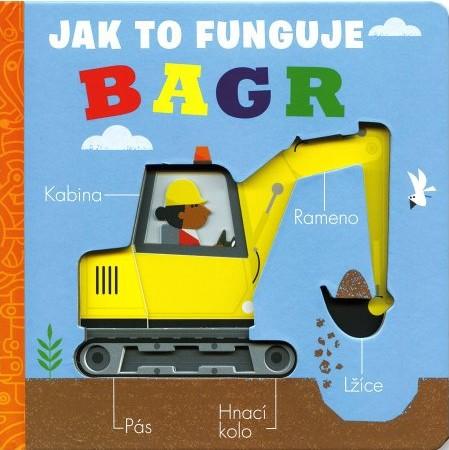 Obrázok Bagr - Jak to funguje