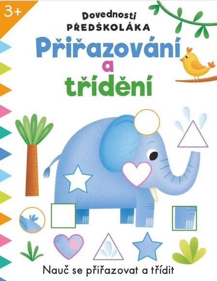 Obrázok Dovednosti předškoláka Přiřazování a třídění