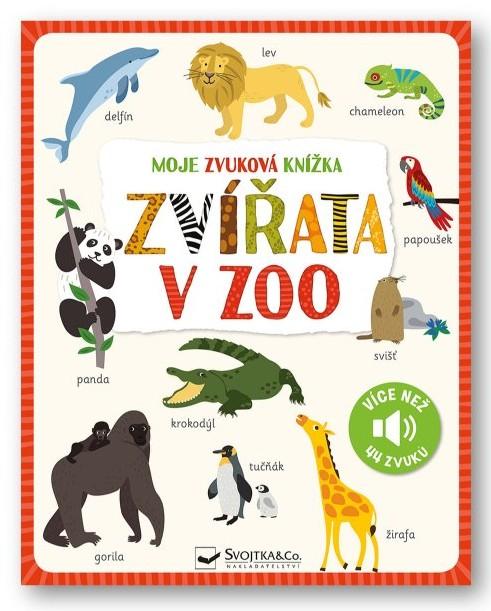 Obrázok Moje zvuková knížka Zvířata v zoo