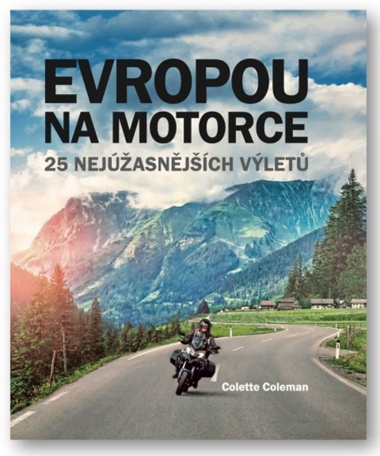 Obrázok Evropou na motorce – 25 nejúžasnějších výletů