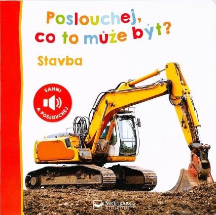 Obrázok Poslouchej, co to může být? Stavba