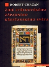 Obrazok Židé středověkého západního křesťanského světa 1000–1500 - 1000–1500