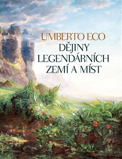 Obrazok Dějiny legendárních zemí a míst
