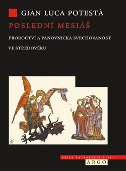 Obrazok Poslední mesiáš - Proroctví ve středověku
