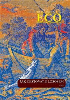 Obrazok Jak cestovat s lososem a jiné eseje