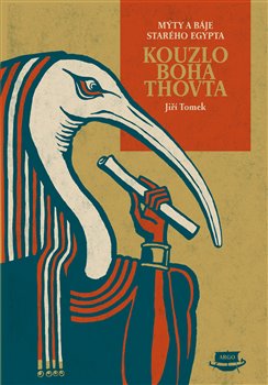 Obrazok Kouzlo boha Thovta - Mýty a báje starého Egypta